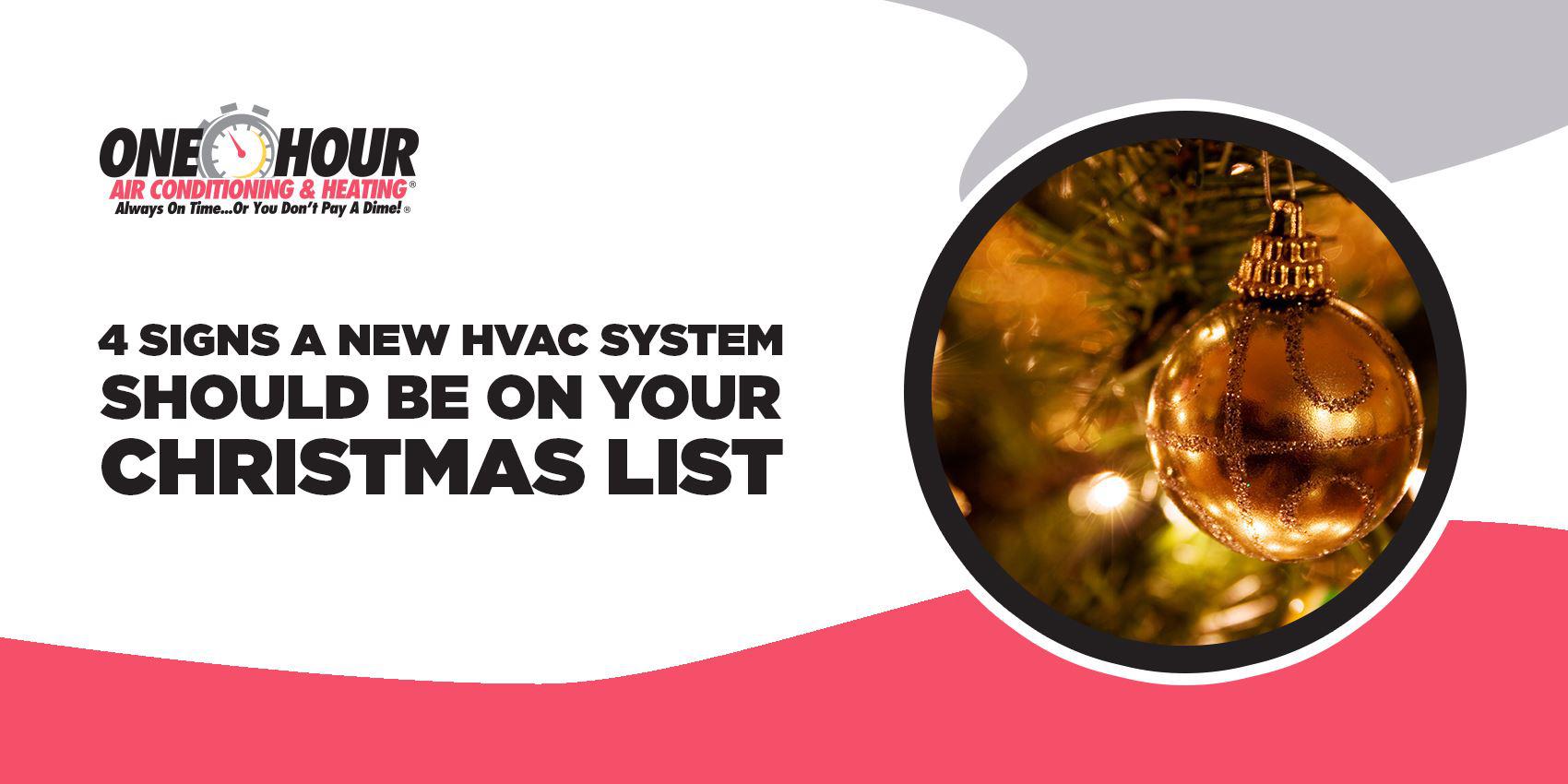 4 Signs a New HVAC System Should Be on Your Christmas List