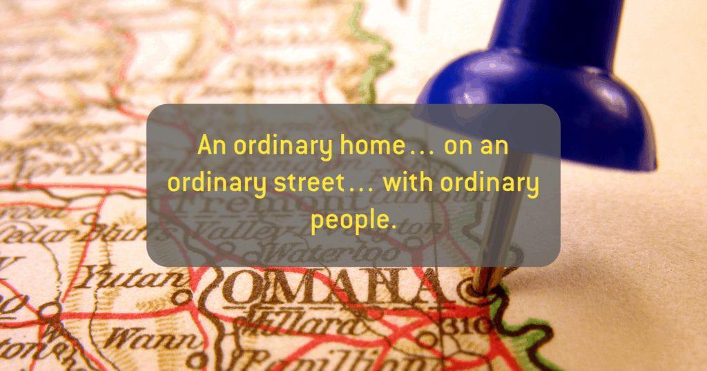 An Ordinary Home