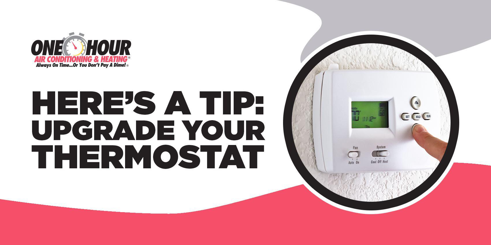 Here’s a Tip: Upgrade Your Thermostat