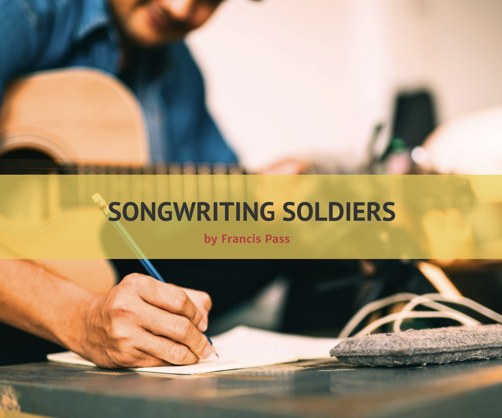 Songwriting Soldiers