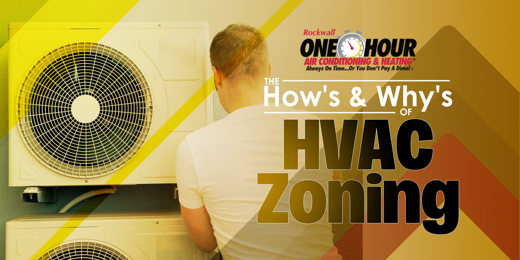 The How's and Why's of HVAC Zoning