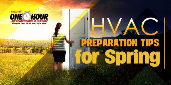 HVAC Preparation Tips for Spring