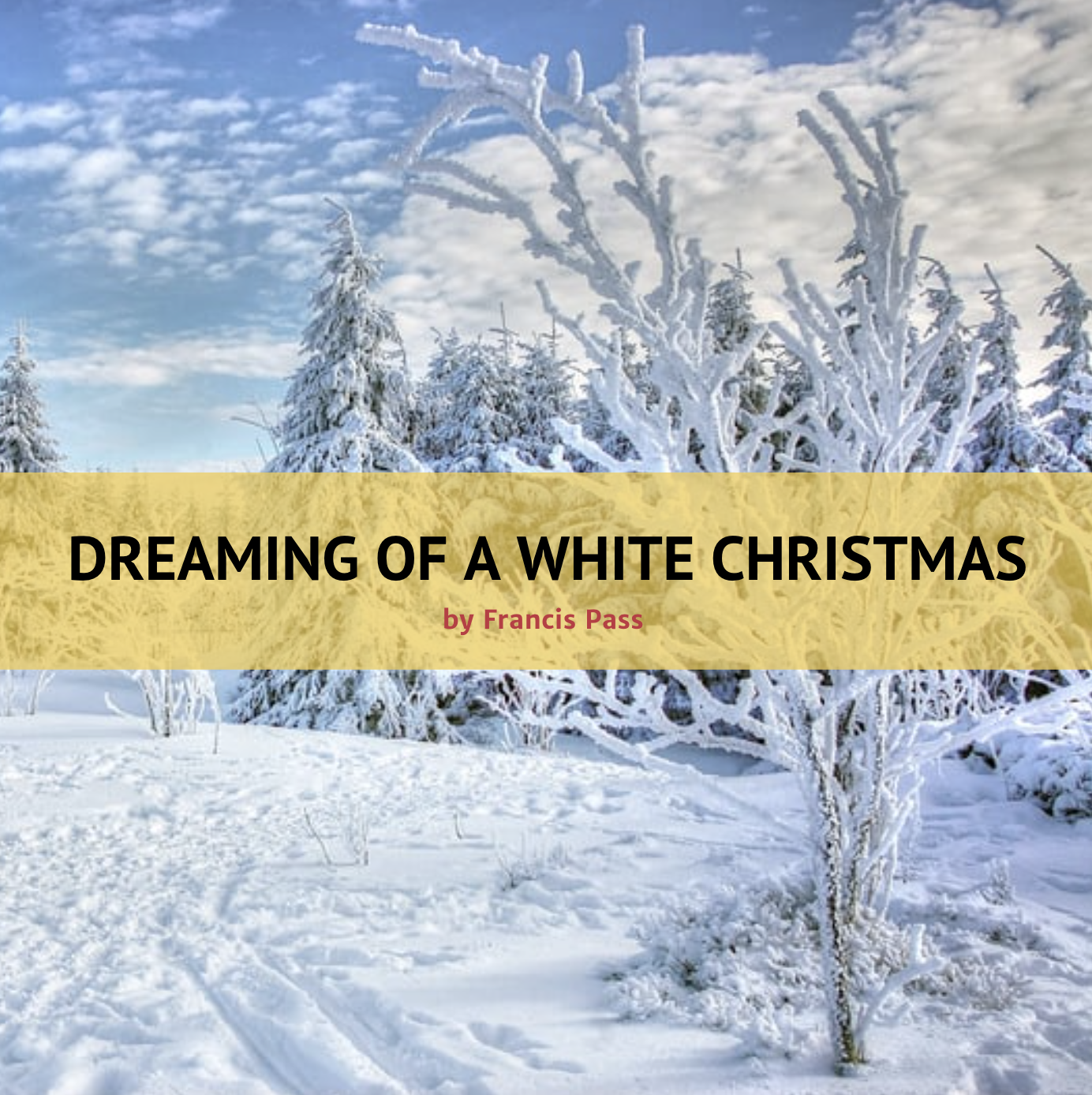 Dreaming of a White Christmas