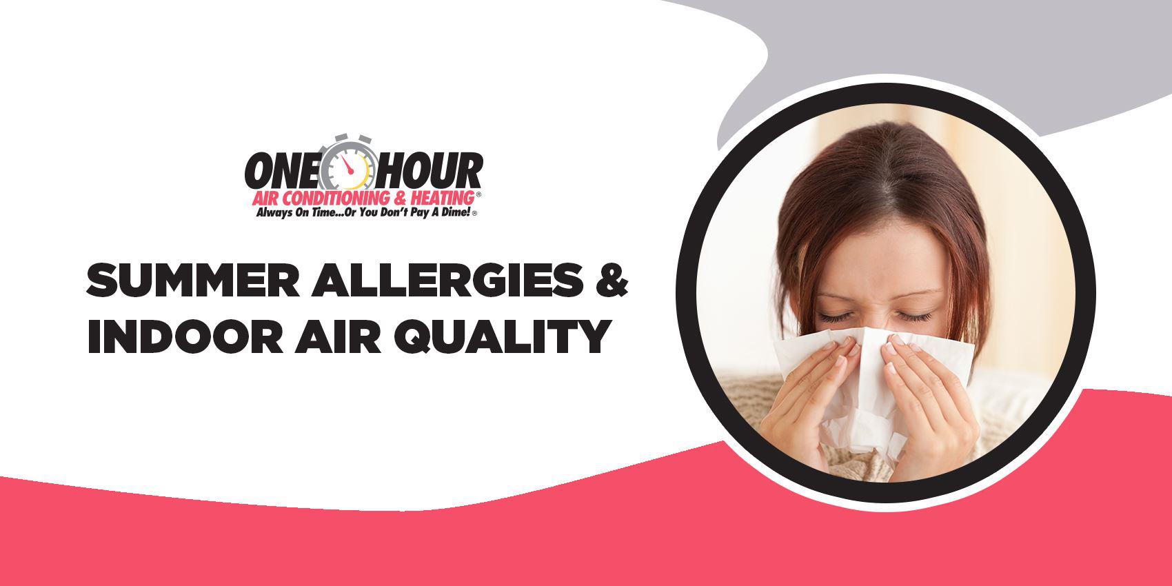Summer Allergies & Indoor Air Quality