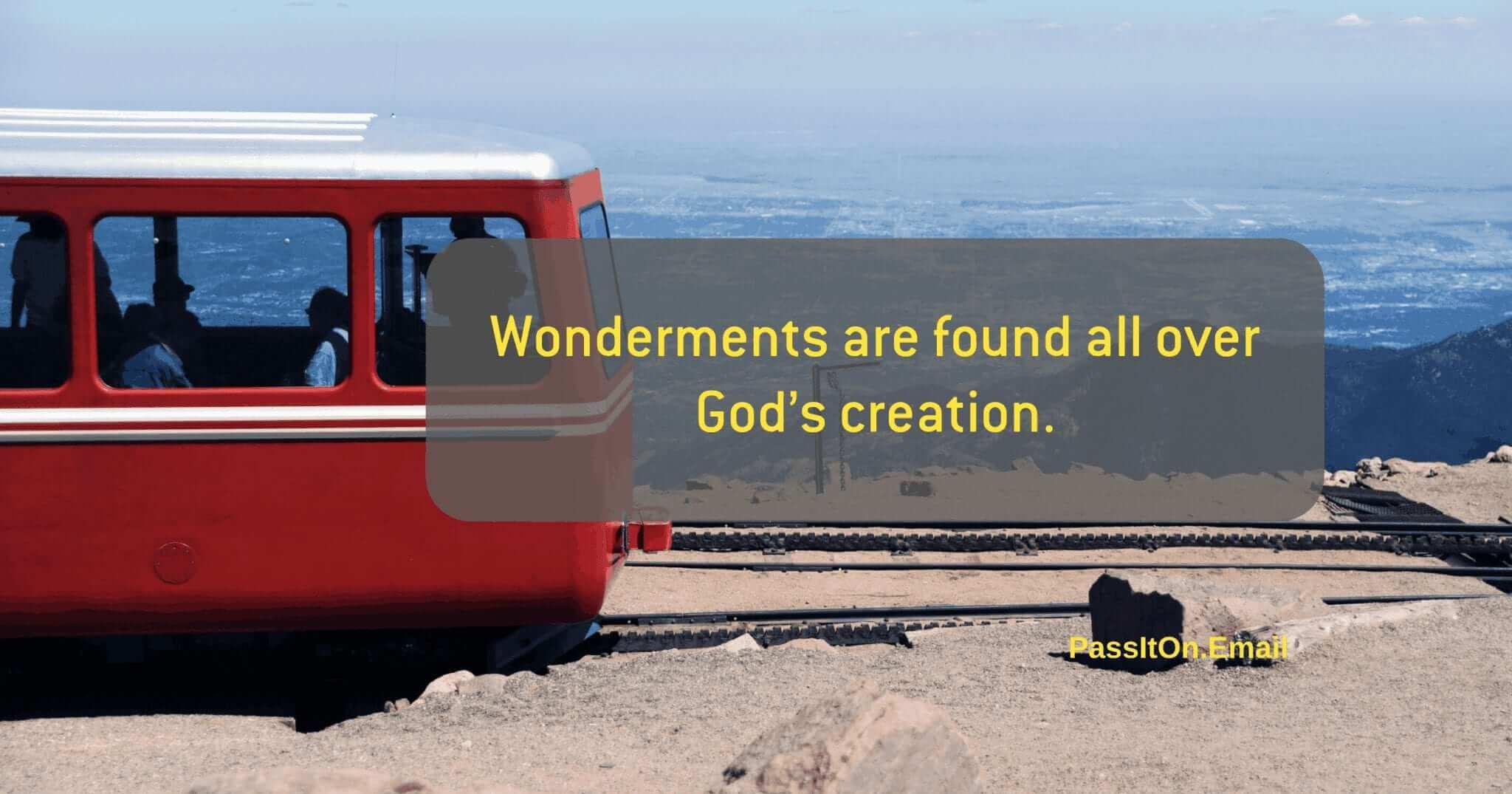 Wonderments are found all over God’s creation